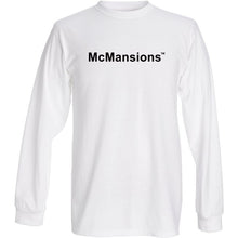Load image into Gallery viewer, McMansions™ Long Sleeve Shirt